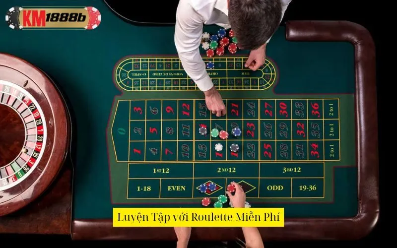 Luyện Tập với Roulette Miễn Phí